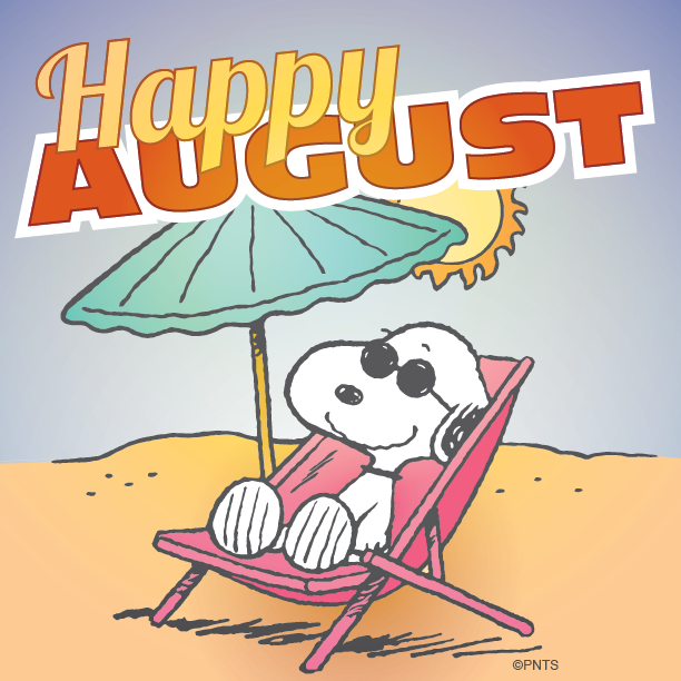 Happy August